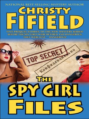 cover image of The Spy Girls Files